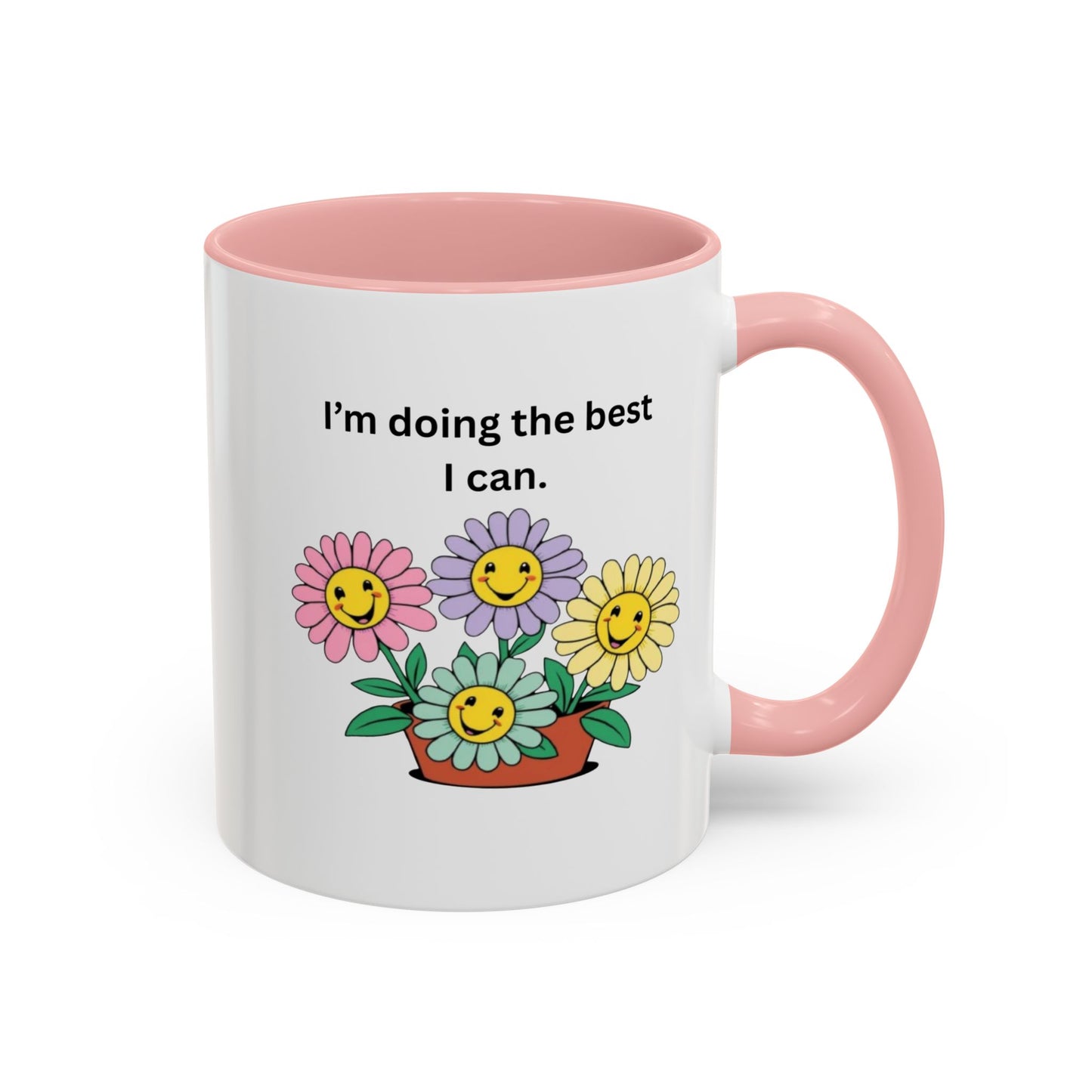 "I'm Doing the Best I Can" - Mug