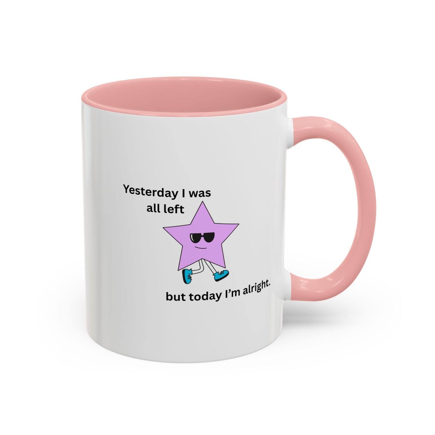 Motivational Accent Coffee Mug - Fun and Inspirational Design for Daily Boost