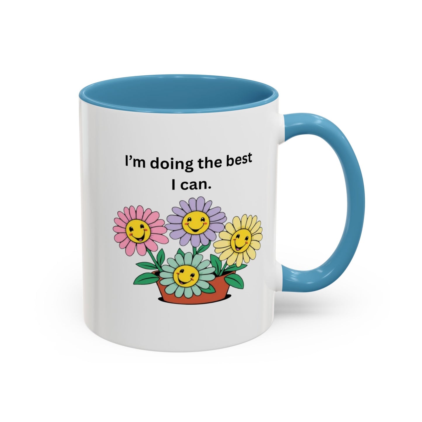 "I'm Doing the Best I Can" - Mug