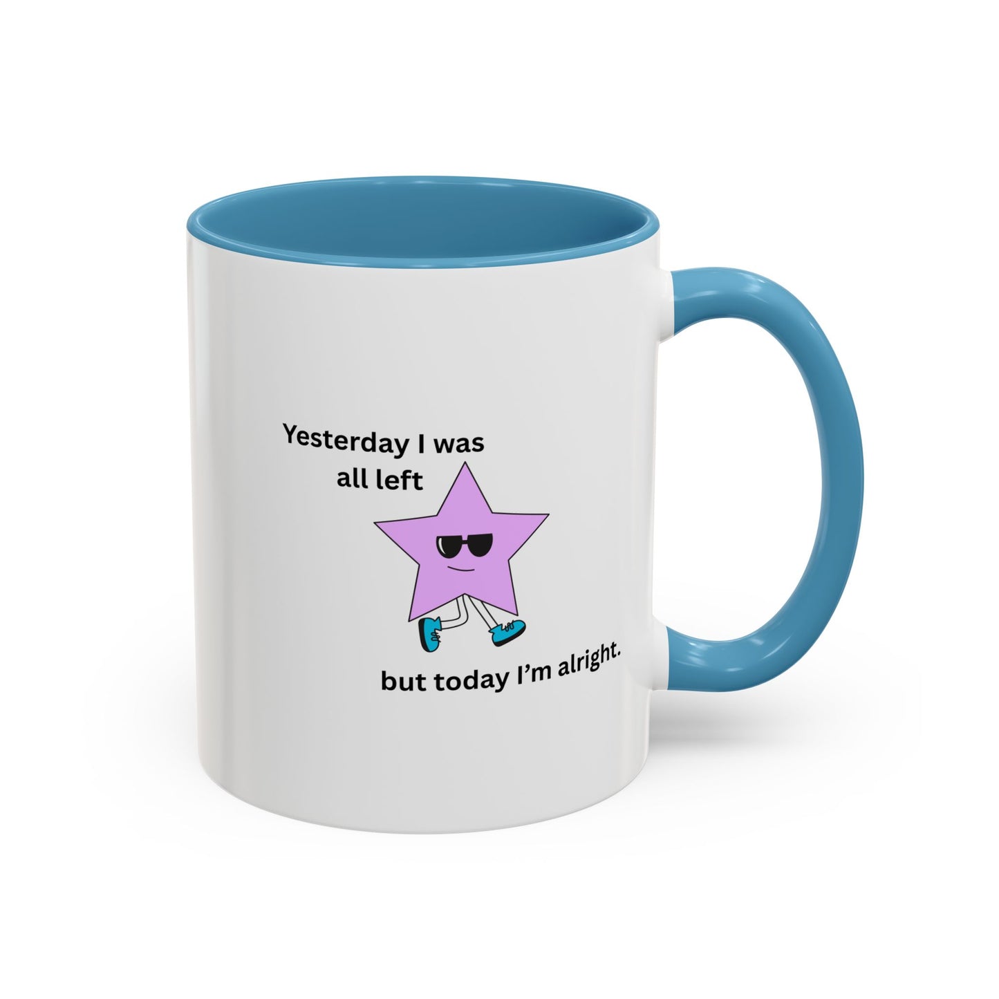 Motivational Accent Coffee Mug - Fun and Inspirational Design for Daily Boost